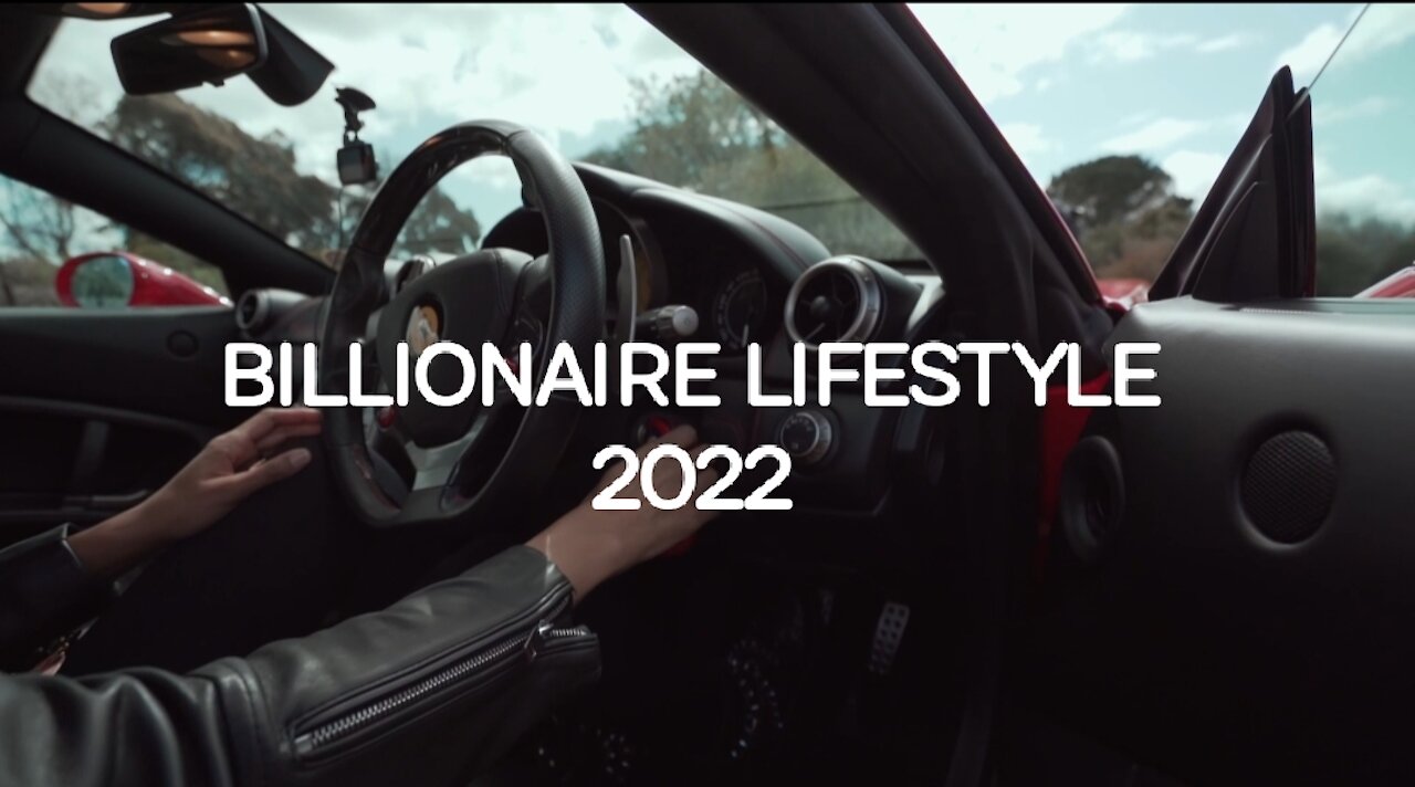 billionaire luxury lifestyle 2022