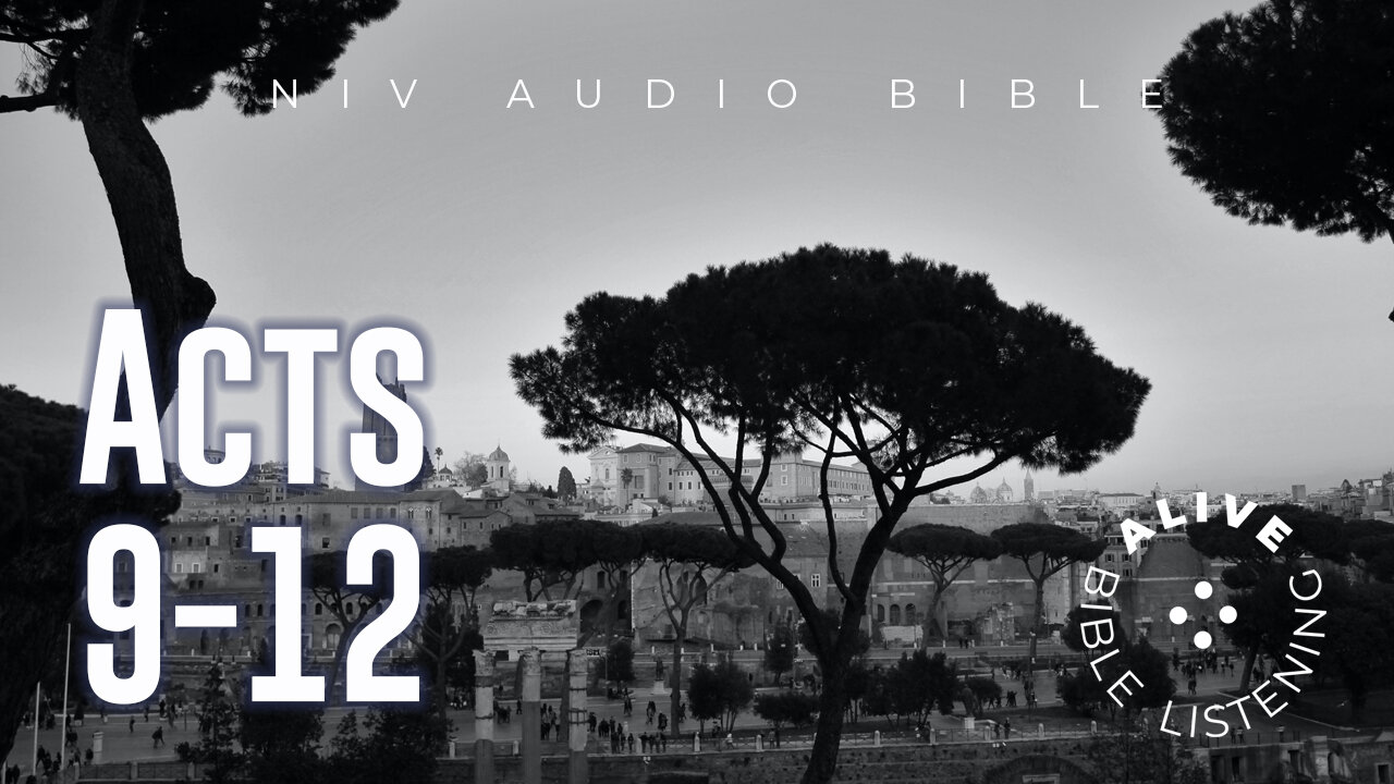 Acts 9-12 Alive Bible Listening