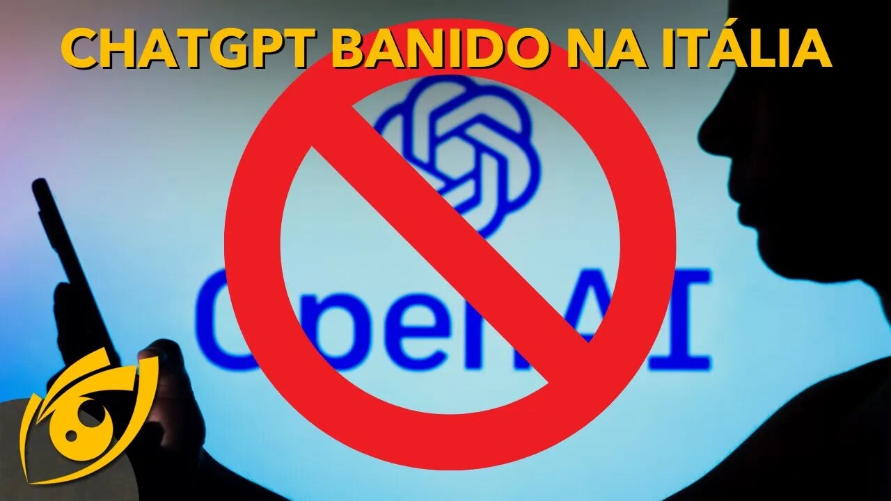 ITÁLIA bane CHATGPT por problemas de PRIVACIDADE