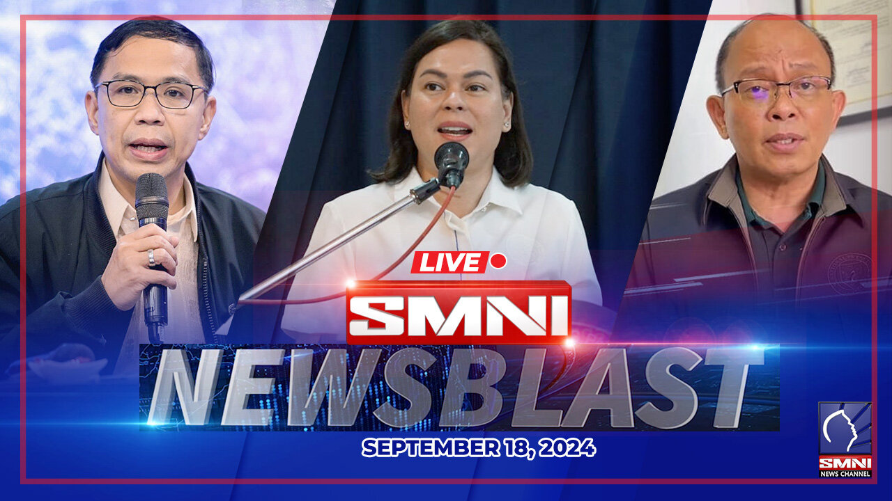 LIVE: SMNI Newsblast | September 18, 2024