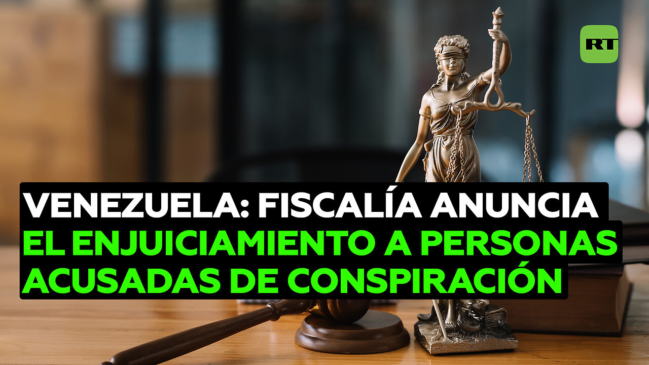 Fiscalía venezolana anuncia el enjuiciamiento a 6 personas acusadas de conspirar contra Maduro