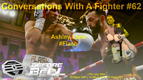 ASHLEY LANE | Pro Boxer | British/Commonwealth Bantam Champion | CONVERSATIONS WITH A FIGHTER #62