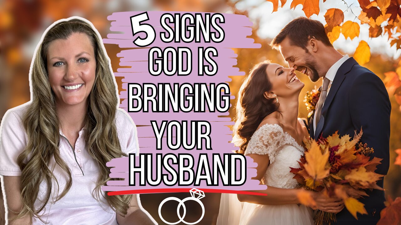 5 Clear Signs God Is Bringing Your Husband 💍