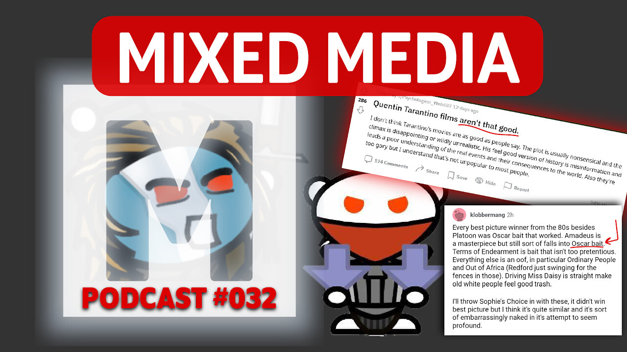 ARGUING WITH REDDIT: Film Hot Takes (ft. Tarantino, "Spoilers" & MORE) | MIXED MEDIA 032