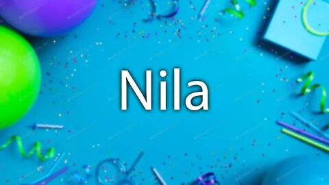 Happy Birthday to Nila - Birthday Wish From Birthday Bash