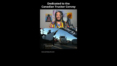 Dedicated to the Canadian "Freedom Convoy" of Truckers Opposing Mandates #shorts