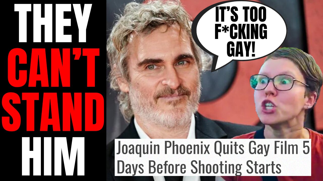 Joaquin Phoenix SLAMMED By Woke Hollywood After PULLING OUT Of Intense Gay Sex Movie