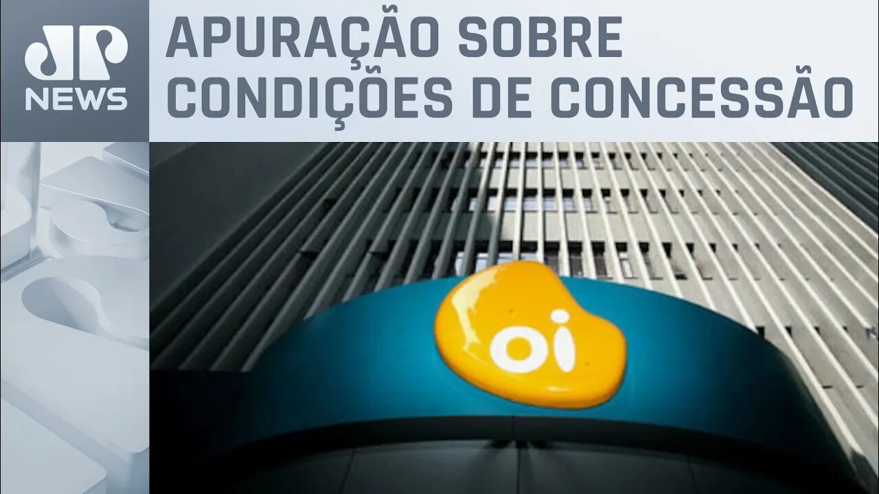 Anatel abre processo que pode acarretar na cassação da operadora Oi