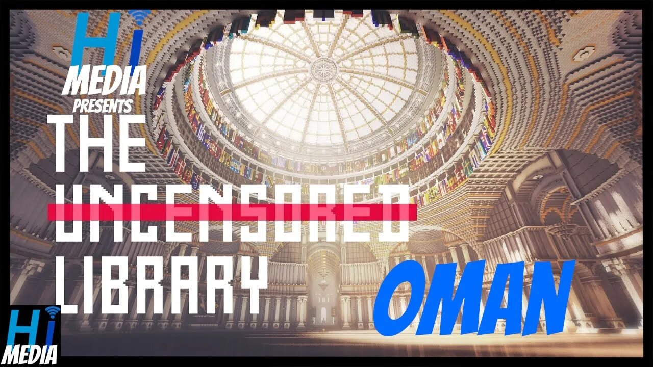 Who Was Censored In Oman? - The Uncensored Library | A Video By HI Media