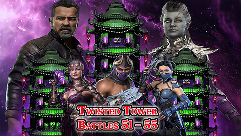 MK Mobile. TWISTED Tower - [ Battles 51 - 55 ]