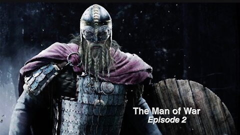 The Man of War - Episode 2