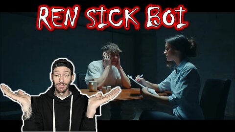 FIRST TIME!!! Ren - Sick Boi (REACTION)