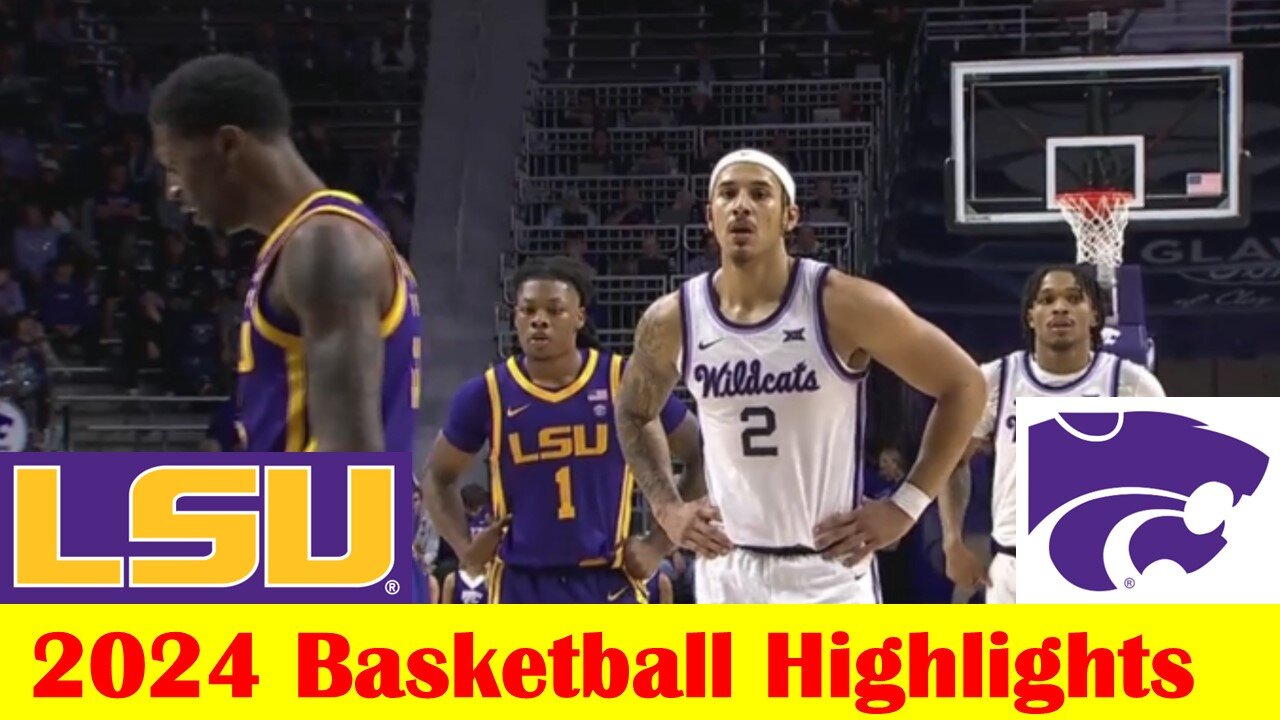 LSU vs Kansas State Basketball Game Highlights 11 14 2024