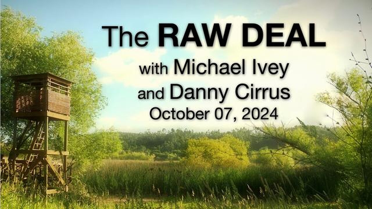 The Raw Deal (7 October 2024) with Michael Ivey and Danny Cirrus