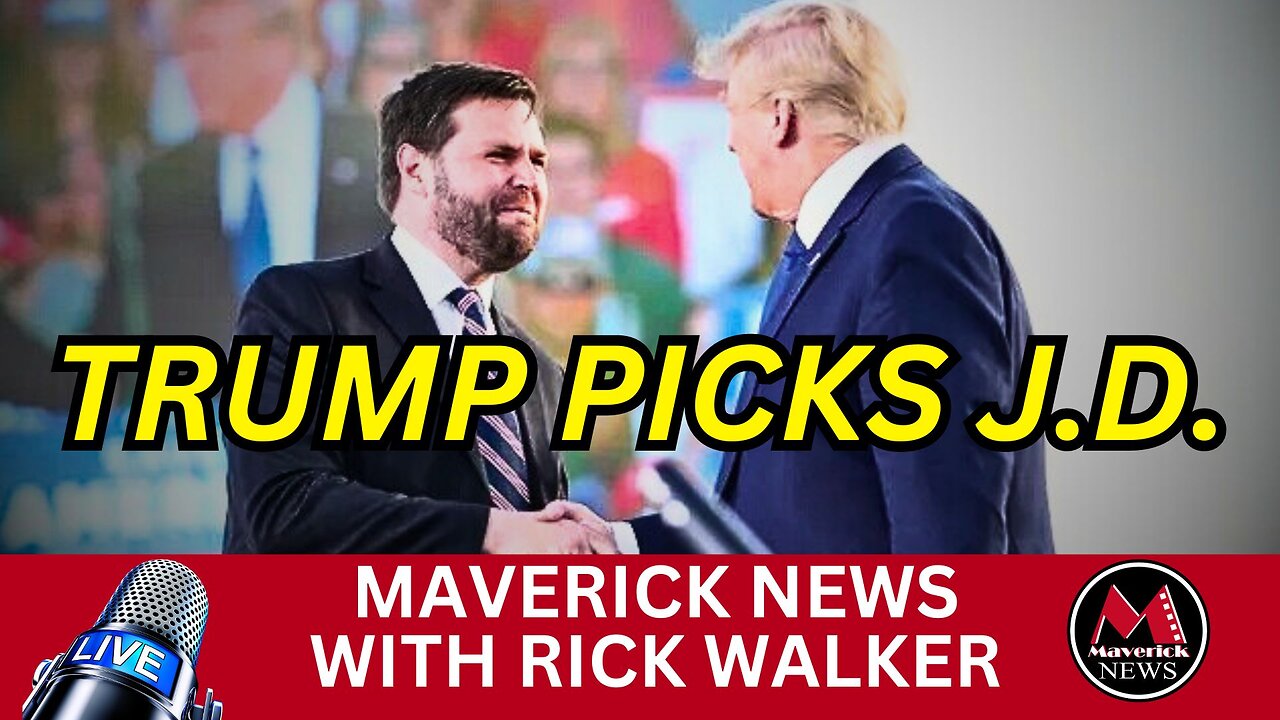 Trump Picks J.D. Vance as Running Mate | Maverick News Live