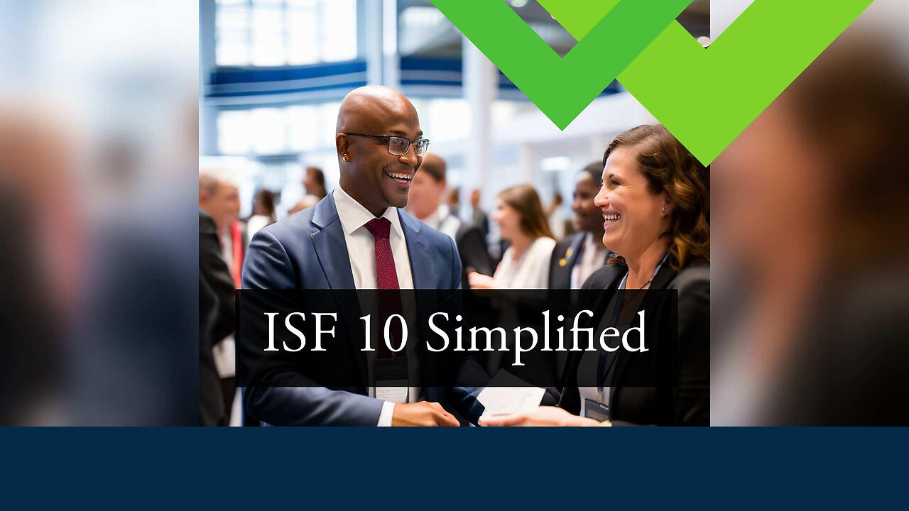 Mastering the ISF 10 2 Rule: Essential Tips for Importers