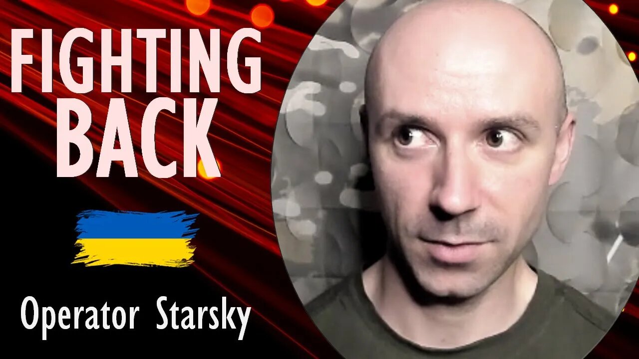 Operator Starsky - Ukraine is now Fighting Back Against Russian Aggression with Creative Strategies.