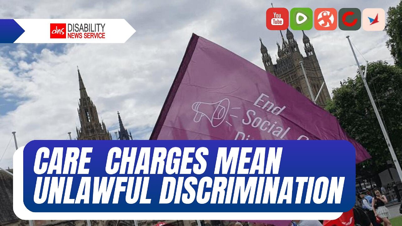 Disabled People's care charges mean unlawful discrimination