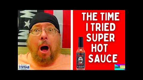 THE TIME I TRIED SUPER HOT SAUCE - 032022 TTV1549