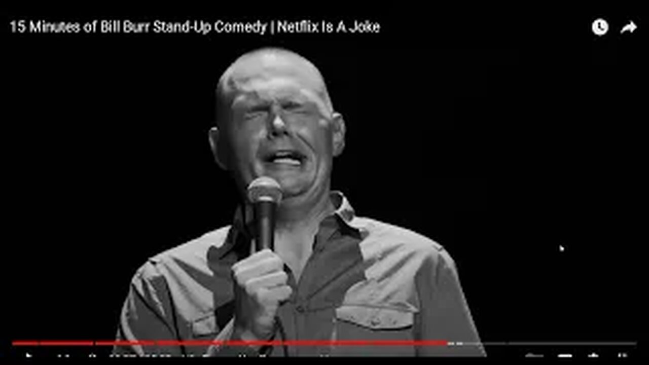 Bill Burr is one of the Biggest Pussy's I have ever Seen