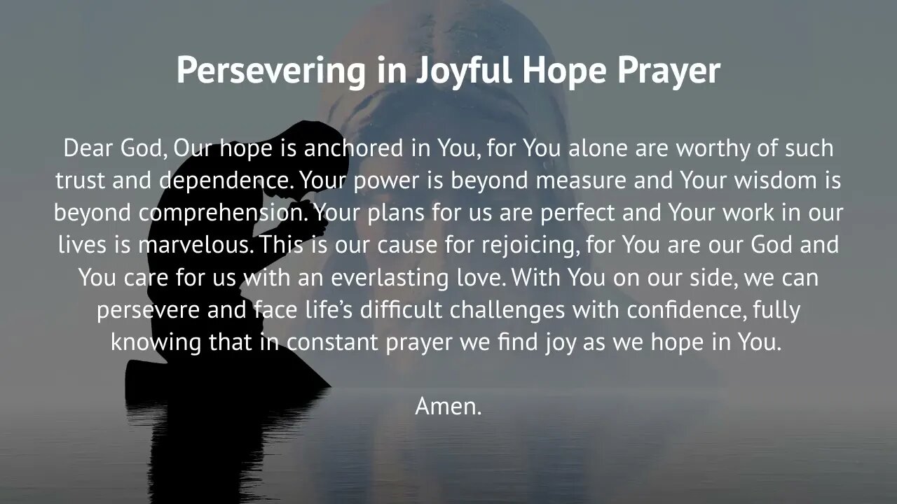 Persevering in Joyful Hope Prayer (Prayer for Perseverance)