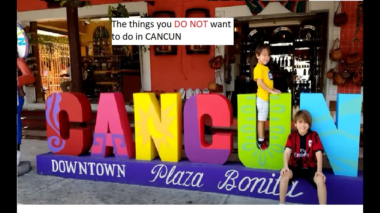 things not to do in Cancun