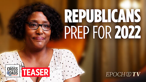 Teaser: Republicans Make Anti-Socialism Key Focus for 2022 Midterms—Interview With Nikki Claibourn