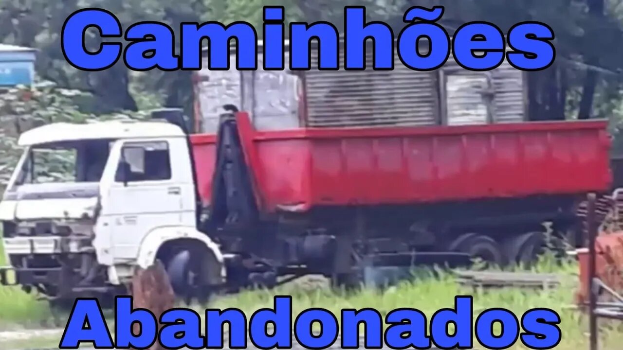 Caminhões Abandonados Parte 240