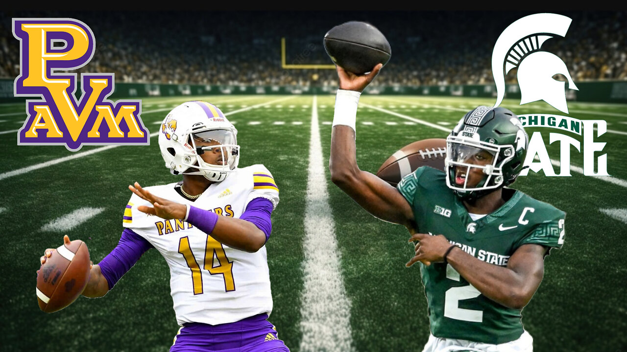 Prairie View A&M Panthers at Michigan State Spartans week 3 college football. Let's go Spartans!