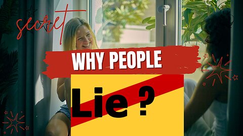 why people lie