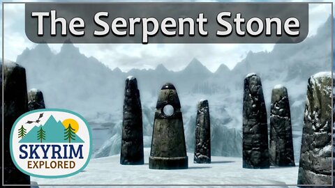 The Serpent Stone | Skyrim Explored