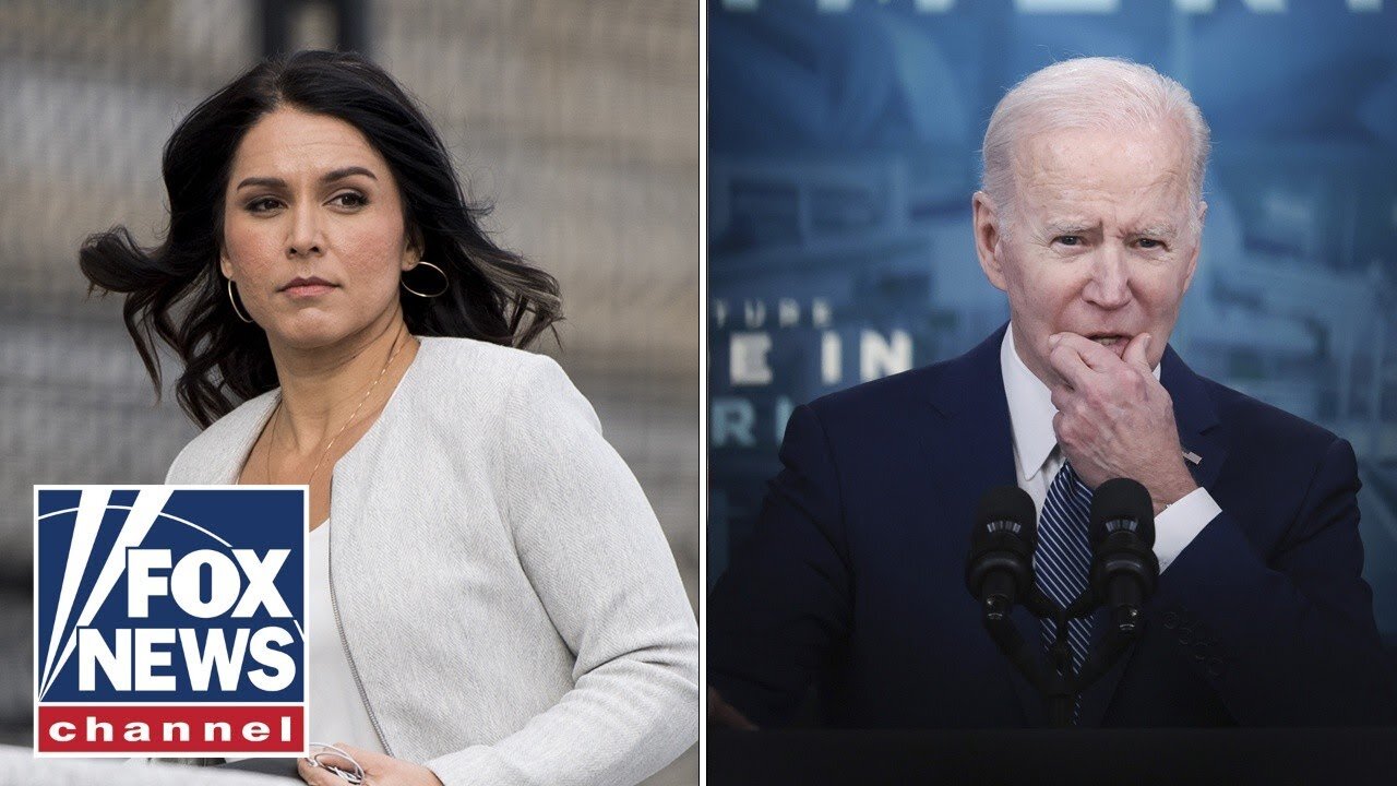 Tulsi Gabbard: Biden is not God | FOX BREAKING NEWS March 22, 22