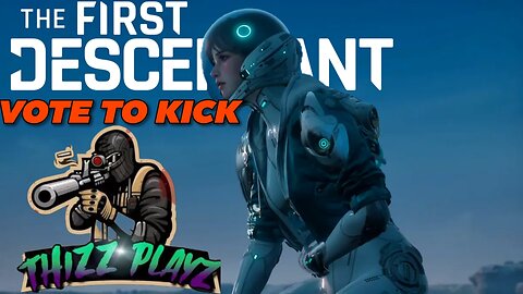 The First Descendant vote to kick