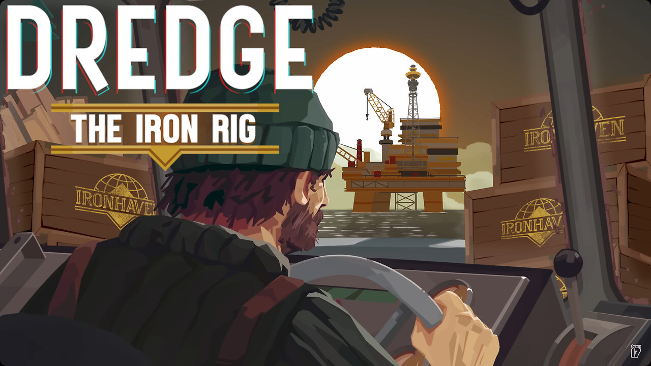 DREDGE - The Iron Rig DLC - Part 2