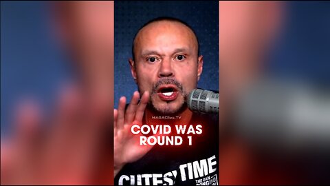 Dan Bongino: Covid Was The Test Plandemic - 8/8/24