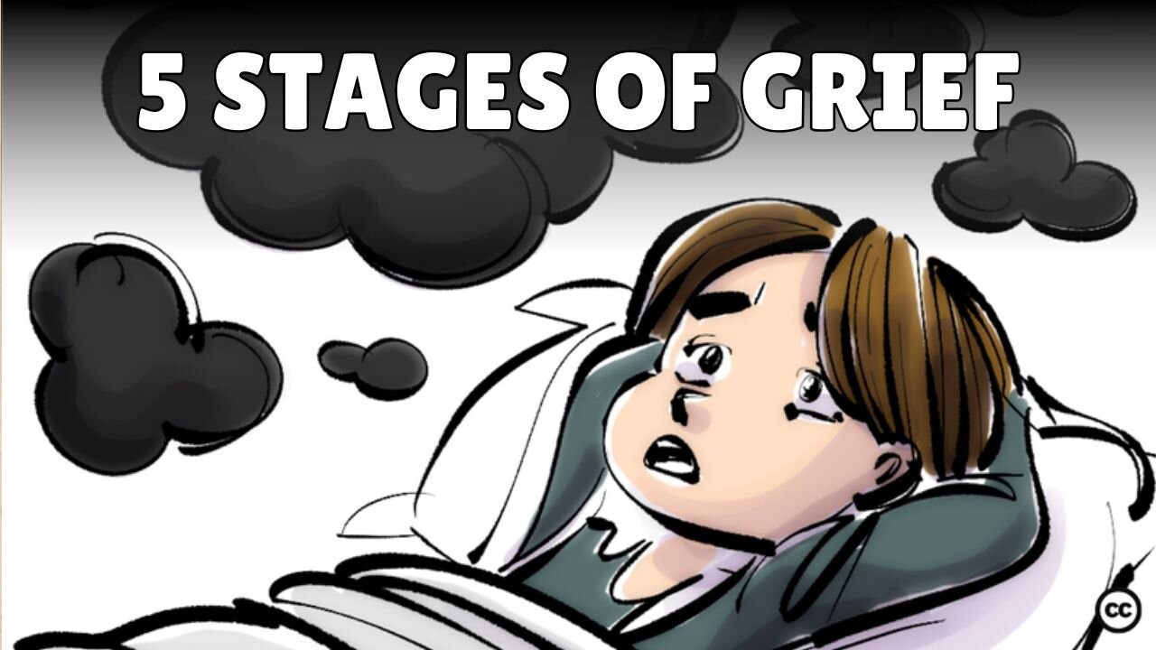 The 5 Stages of Grief