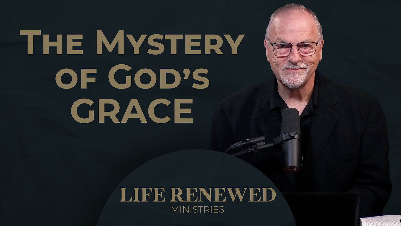 Mystery Of Gods Grace!