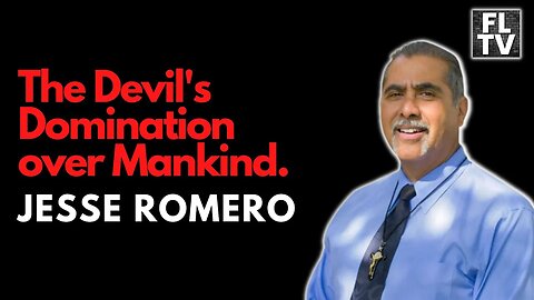 Jesse Romero: The Devil's Domination over Mankind