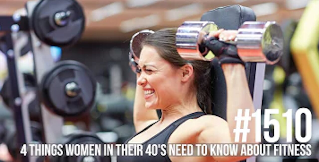 Four Things Women in Their 40's Need to Know About Fitness To Stay Healthy And Fit