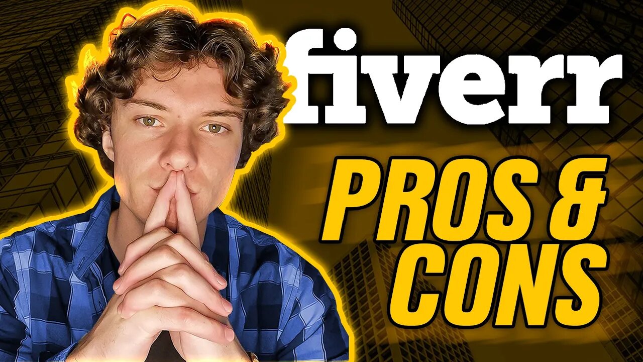 Fiverr Pros & Cons Exposed: Unveiling the Untold Truth!