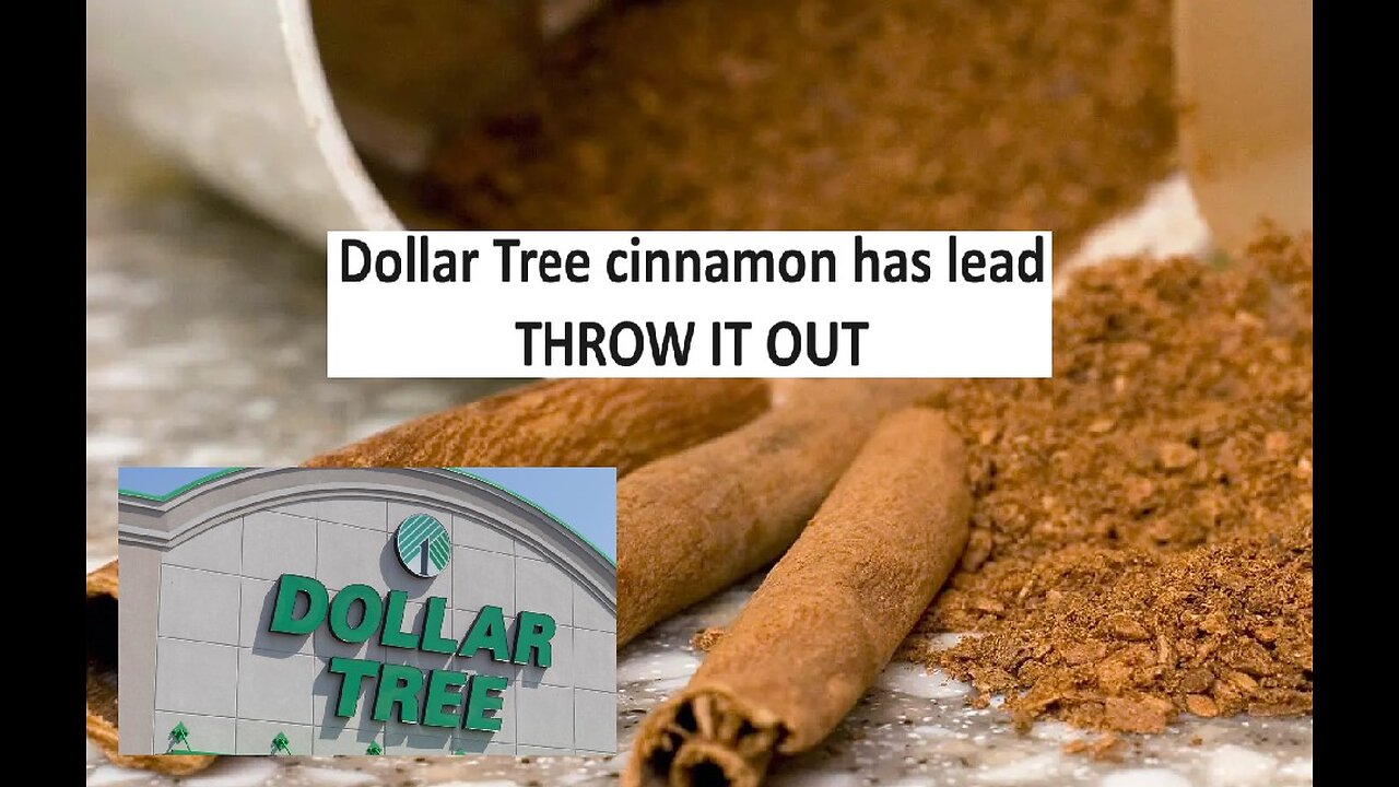 Dollar Tree cinnamon has lead contamination