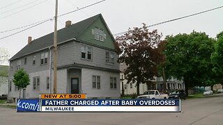 Father charged after baby overdoses in Milwaukee