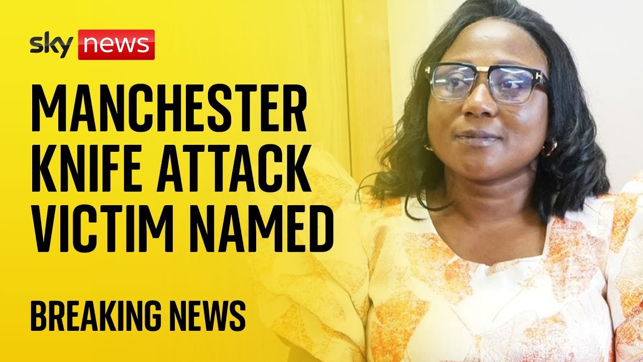 BREAKING: Victim of Manchester knife attack named