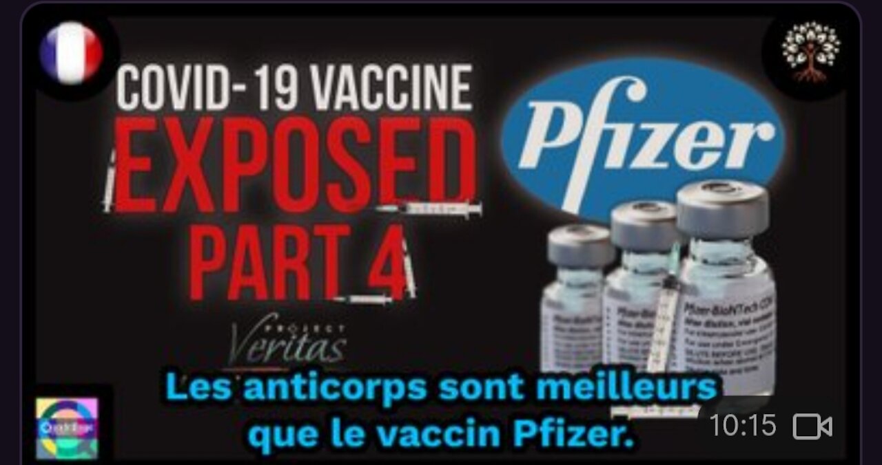 Project Veritas expose les VACCINS COVID - Part 4 - Pfizer