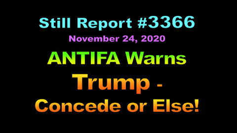 ANTIFA Warns Trump Concede or Else, 3366