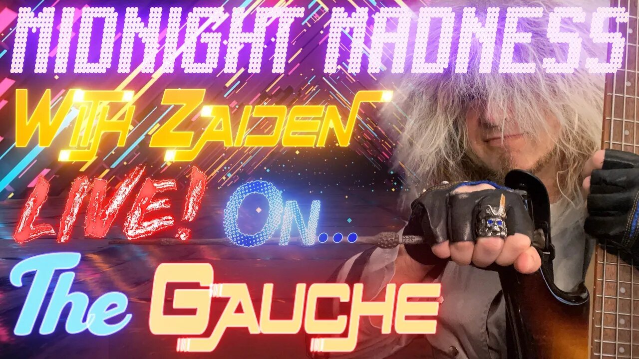 It's MIDNIGHT MADNESS - Live with Zaiden on The Gauche!