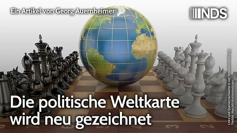 Die politische Weltkarte wird neu gezeichnet | Georg Auernheimer