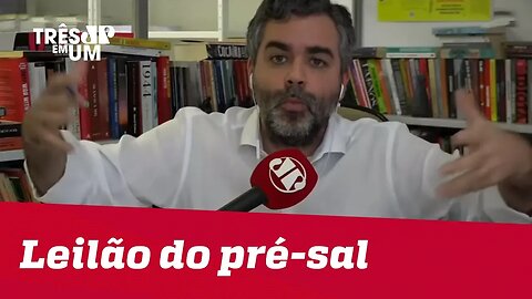 Carlos Andreazza: "Petrobras não é capaz de explorar, exclusivamente, os blocos do pré-sal"