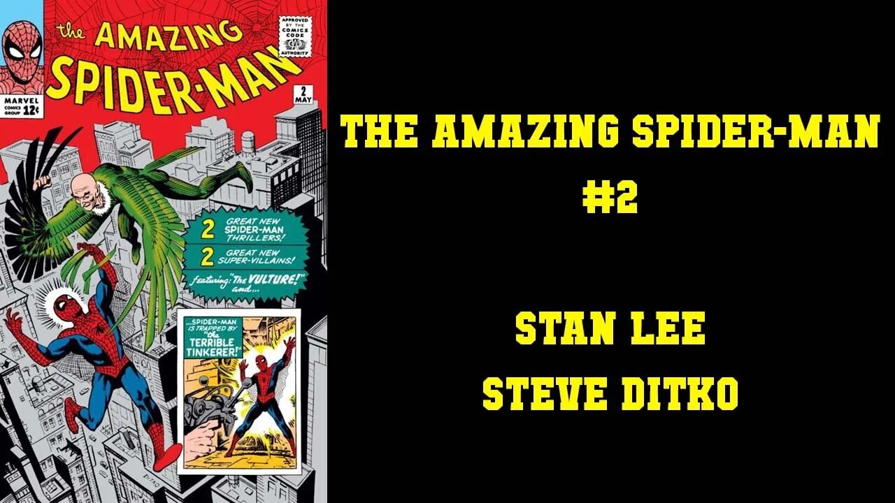 The Amazing Spider-Man #2 - Stan Lee & Steve Ditko [PETER PARKER FINALLY MAKES SOME CASH]