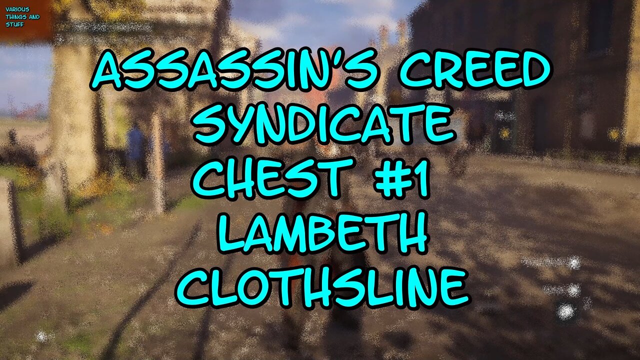 Assassin's Creed Syndicate Chest #1 Lambeth Clothsline